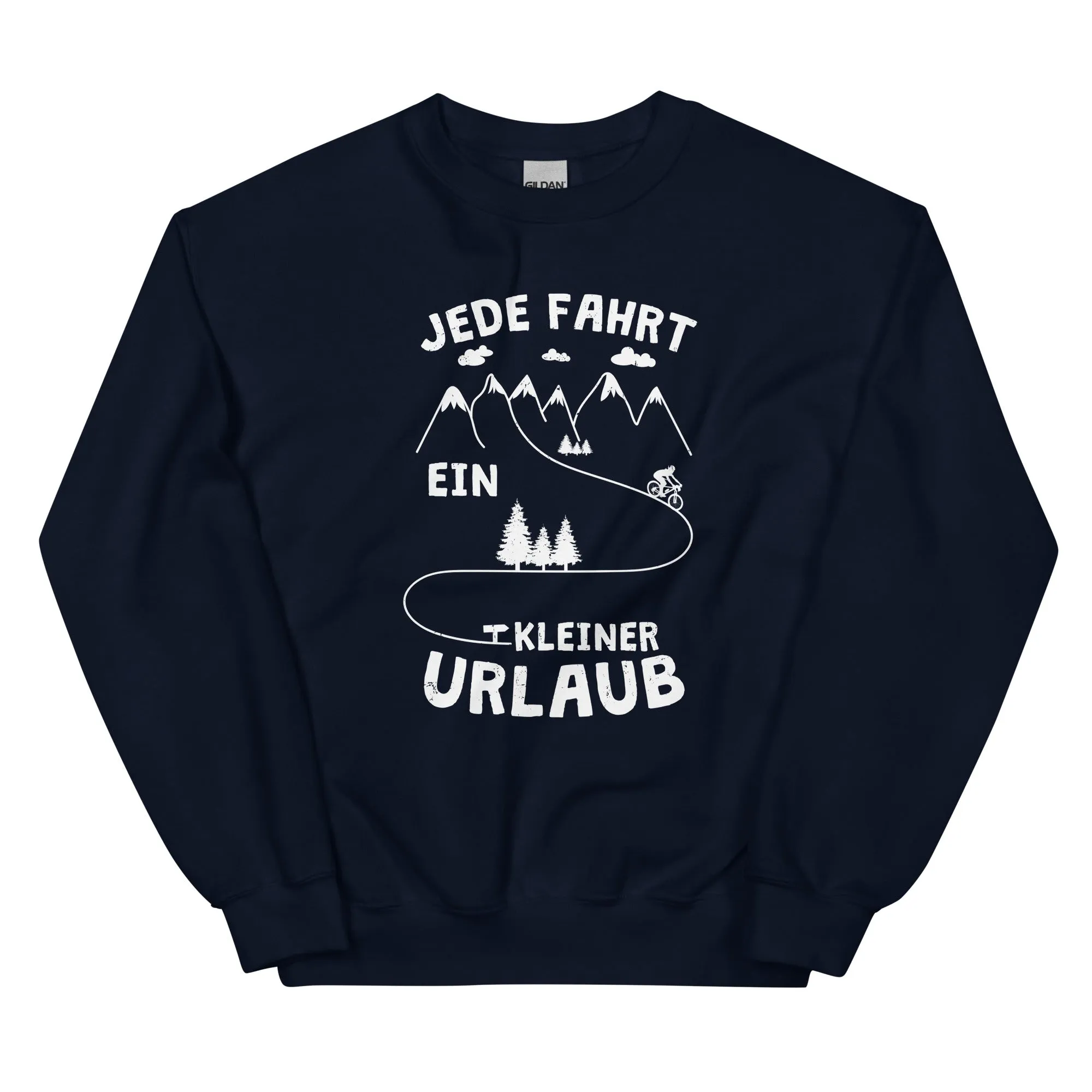 Jede Fahrt ein kleiner Urlaub - Sweatshirt (Unisex)