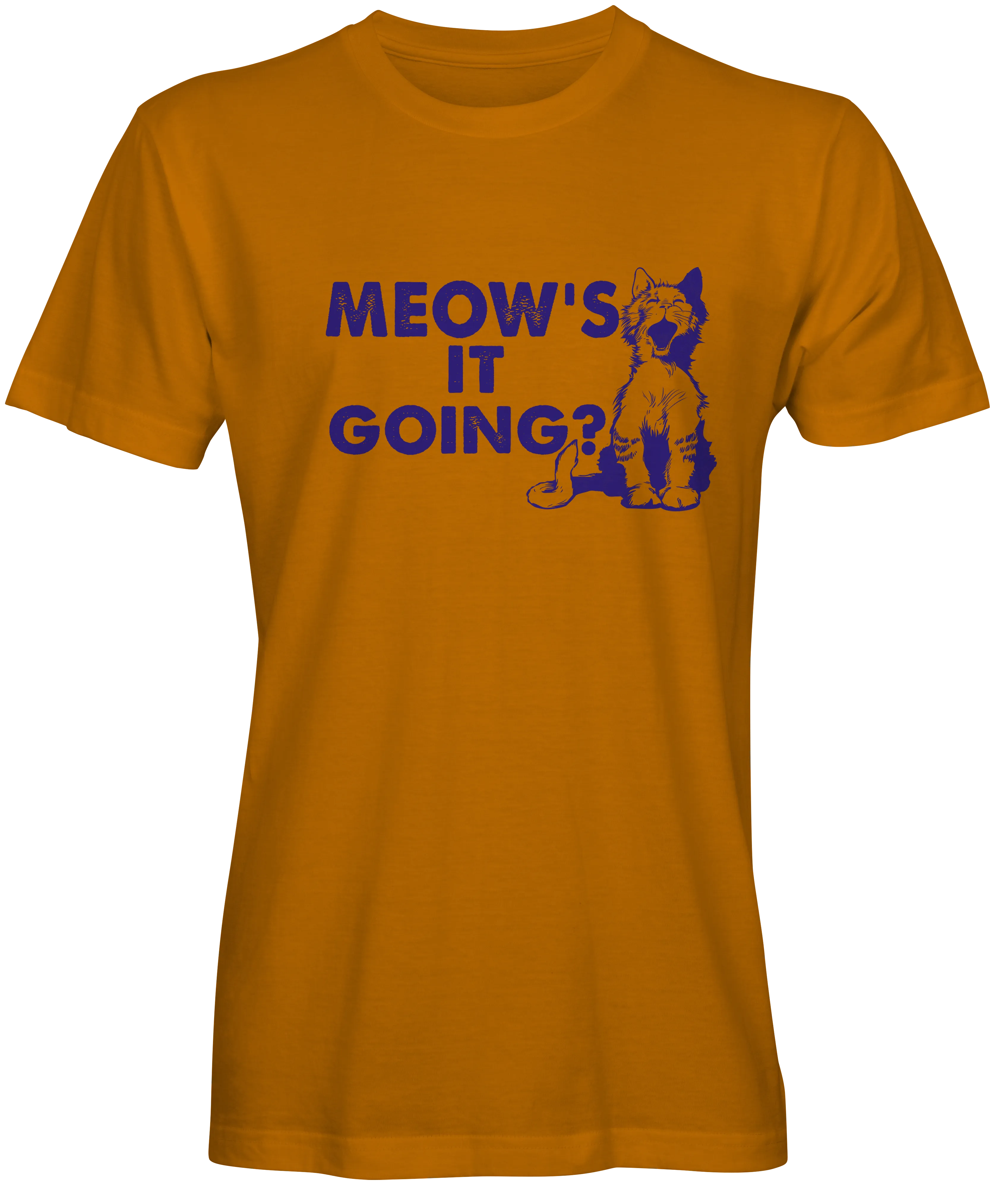 Meow its going Cat Lovers T-shirt