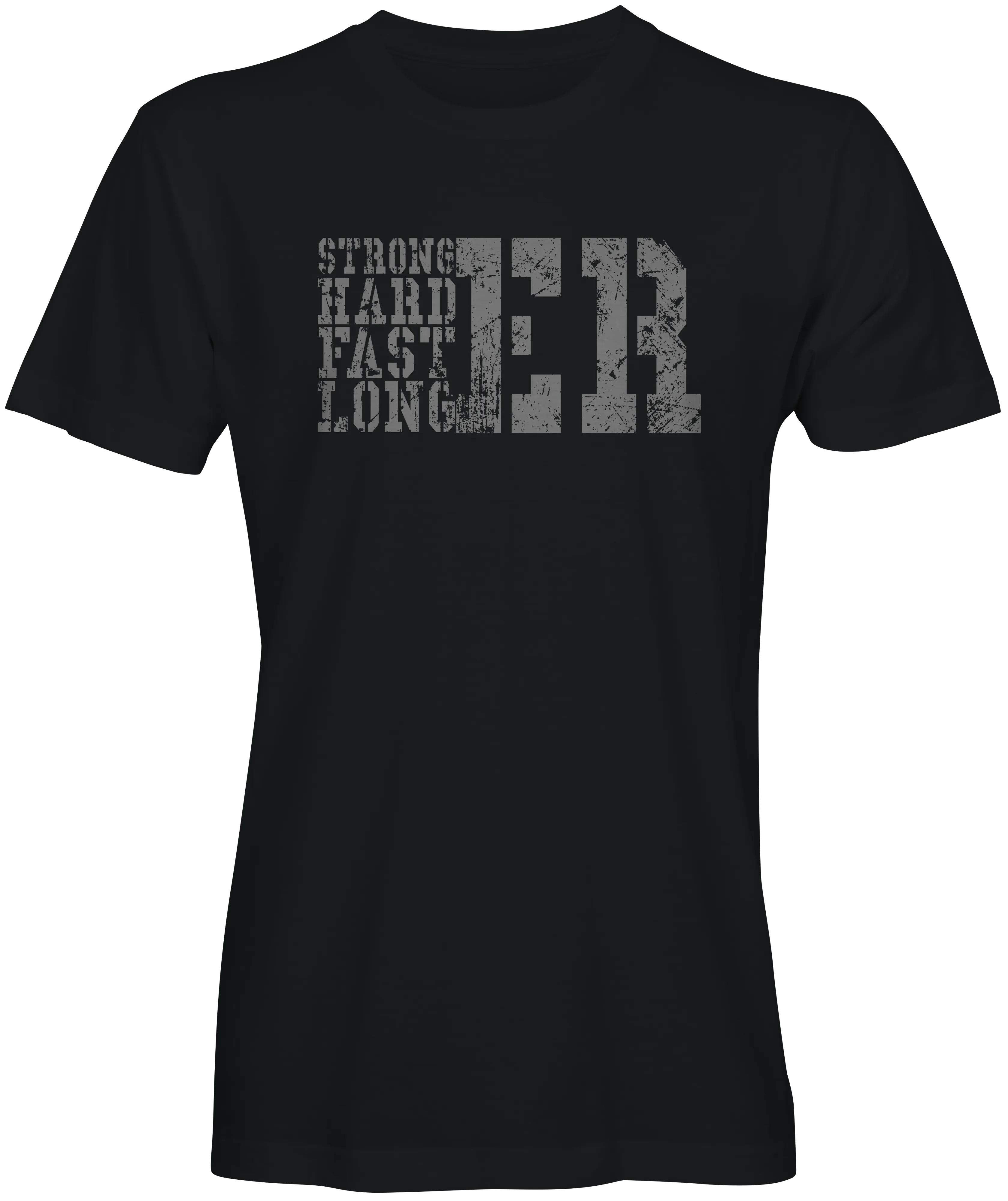 Stronger Longer Slogan T-shirts